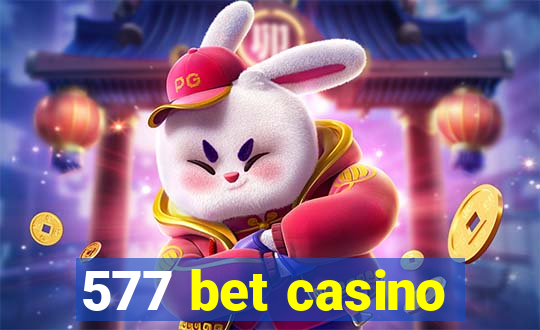 577 bet casino